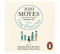 The One Plus One: Discover the author of Me Before You, the love story that captured a million hearts