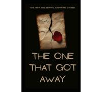 The One That Got Away: 1