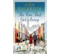 The One That Got Away (A Notting Hill Romance)