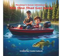 The One That Got Away (Maximus's Great Adventures)