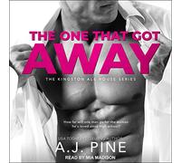 The One That Got Away (The Kingston Ale House Series)