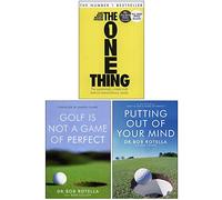 The One Thing, Golf is Not a Game of Perfect, Putting Out Of Your Mind 3 Books Collection Set