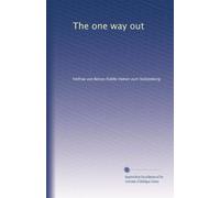 The one way out: Volume 217