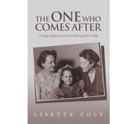 THE ONE WHO COMES AFTER: Living a legacy in and out of the psychic world