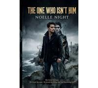 The One Who Isn’t Him: A Dark Paranormal Romance of Obsession, Identity, and the Love That Watches from the Shadows
