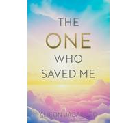 The One Who Saved Me
