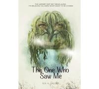 The One Who Saw Me