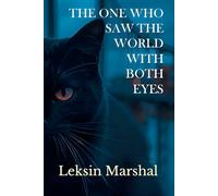 The One Who Saw the World with Both Eyes