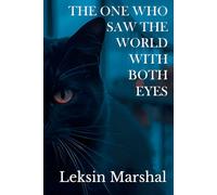 The One Who Saw the World with Both Eyes