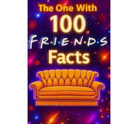 The One With 100 Friends Facts