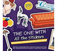The One with All the Stickers: An Unofficial Sticker Book for Fans of Friends