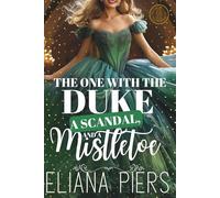 The One With the Duke, a Scandal, and a Mistletoe