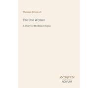 The One Woman: A Story of Modern Utopia