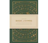 The One Year Book of Hymns: 365 Devotions Based on Popular Hymns