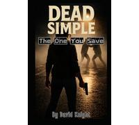 The One You Save (DEAD SIMPLE)