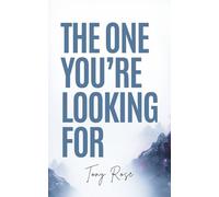 The One You're Looking For (The Fertile Mind: The first collection of seeds)