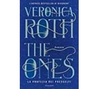 The Ones. La Profezia Dei Prescelti