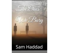 The Ones We Bury
