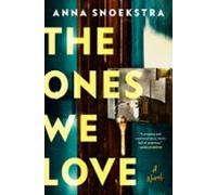 The Ones We Love (ebook)