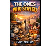 The Ones Who Stayed: Love Without Reward in a Burning World