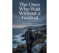 The Ones Who Wait Without a Festival