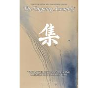 The Ongoing Assembly: How the Lotus Sutra Holds Those Who Hold It (The Lotus Sutra for the Modern Reader)