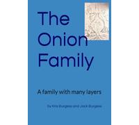 The Onion Family: A family with many layers