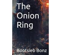 The Onion Ring (Korean Kimchi Noir- Gimhae Noir: A Kimchi Noir Collection)