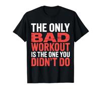 The Only Bad Workout Is The One You Didn'T Do |- Camiseta gráfica económica, Hombre, Negro, S