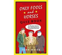 The Only Fools & Horses Quiz Book: A lovely jubbly Christmas gift