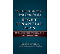 The Only Guide You'll Ever Need for the Right Financial Plan: Managing Your Wealth, Risk, and Investments (Bloomberg)