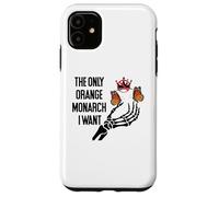 The Only Orange Monarch I Want We Only Need One No Kings USA Carcasa para iPhone 11