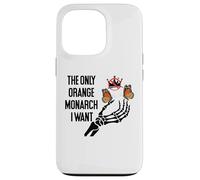 The Only Orange Monarch I Want We Only Need One No Kings USA Carcasa para iPhone 13 Pro