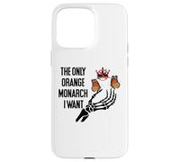 The Only Orange Monarch I Want We Only Need One No Kings USA Carcasa para iPhone 15 Pro MAX