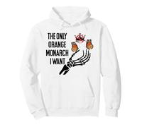 The Only Orange Monarch I Want We Only Need One No Kings USA Sudadera con Capucha