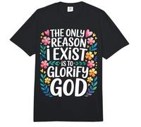 The Only Reason I Exist Is To Glorify God Creyente |- Comfort Colors Adult Heavyweight T-Shirt
