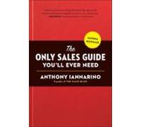 The Only Sales Guide Youll Ever Need (ebook)