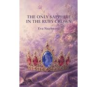 The Only Sapphire In The Ruby Crown
