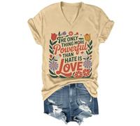 The Only Thing More Powerful Than Hate is Love Camisa vintage sutil floral Love Shirt Unisex, caqui, S