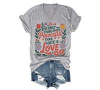 The Only Thing More Powerful Than Hate is Love Camisa vintage sutil floral Love Shirt Unisex, gris, S
