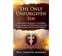 The Only Unforgiven Sin