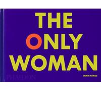 The Only woman (PHOTOGRAPHY)
