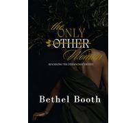 The Only Woman: Renouncing "The Other Woman" Identity