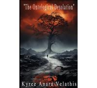 The Ontological Desolation (FIELD OPERATIONS SERIES (Applied Ontology / Flame in Motion))