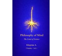 The Ontological Limit of Reductionism UK Edition: Structure and Limits of Reductive Explanation in Contemporary Philosophy of Mind: 12 (Series: T-Reality - Philosophy of Mind and Neurophilosophy)