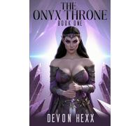The Onyx Throne: Book One