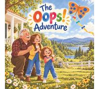 The Oops! Adventure: A Victoria & Sarah Story