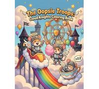 The Oopsie Troops: Cloud Knights Coloring Book