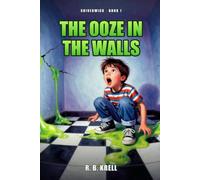 The Ooze in the Walls (Shiverwick)