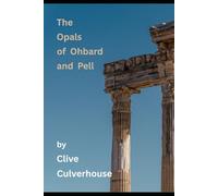 The Opals of Ohbard and Pell